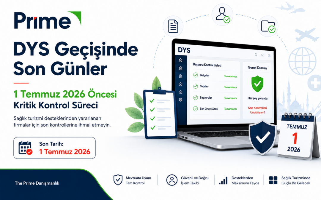 Sağlık Turizmi İçin DYS Geçiş Süreci: 1 Temmuz Öncesi Kritik Kontrol