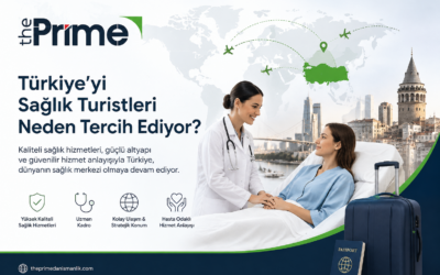 Türkiye’yi Sağlık Turistleri Neden Tercih Ediyor?